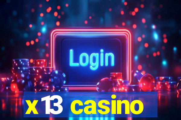 x13 casino